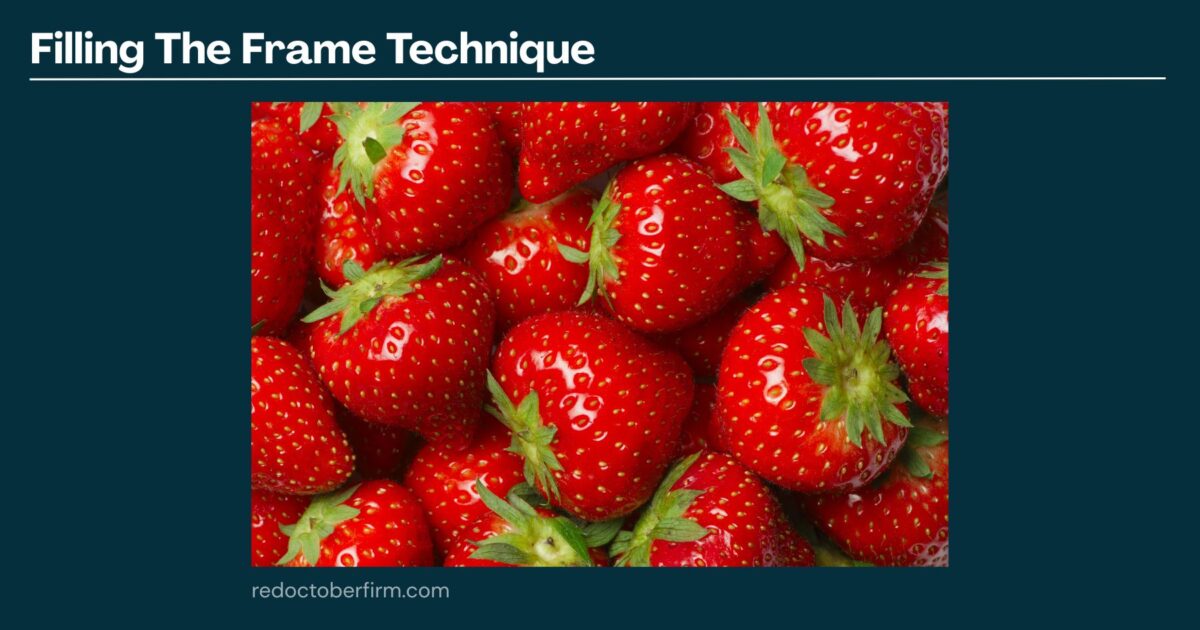 22 Basic Photography Techniques You Need To Level Up! A Close-Up Image Of Several Ripe Strawberries Fills The Frame, Demonstrating The &Quot;Filling The Frame&Quot; Photography Technique.