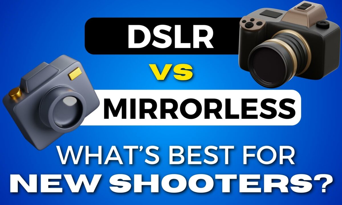 Dslr Vs. Mirrorless (What'S Best For A New Photographer?) Trying To Decide Between A Dslr And Mirrorless Camera For Your Photography Journey? Discover The Pros And Cons Of Dslrs Versus Mirrorless Cameras To Determine Which Option Is Ideal For New Shooters.