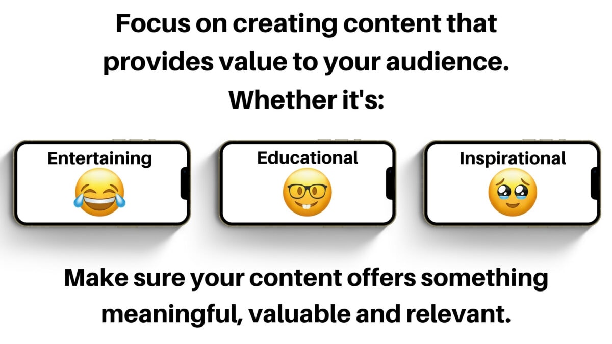 The Easiest Way To Become A Content Creator Image Stating Content Should Entertain, Educate, Or Be Inspirational