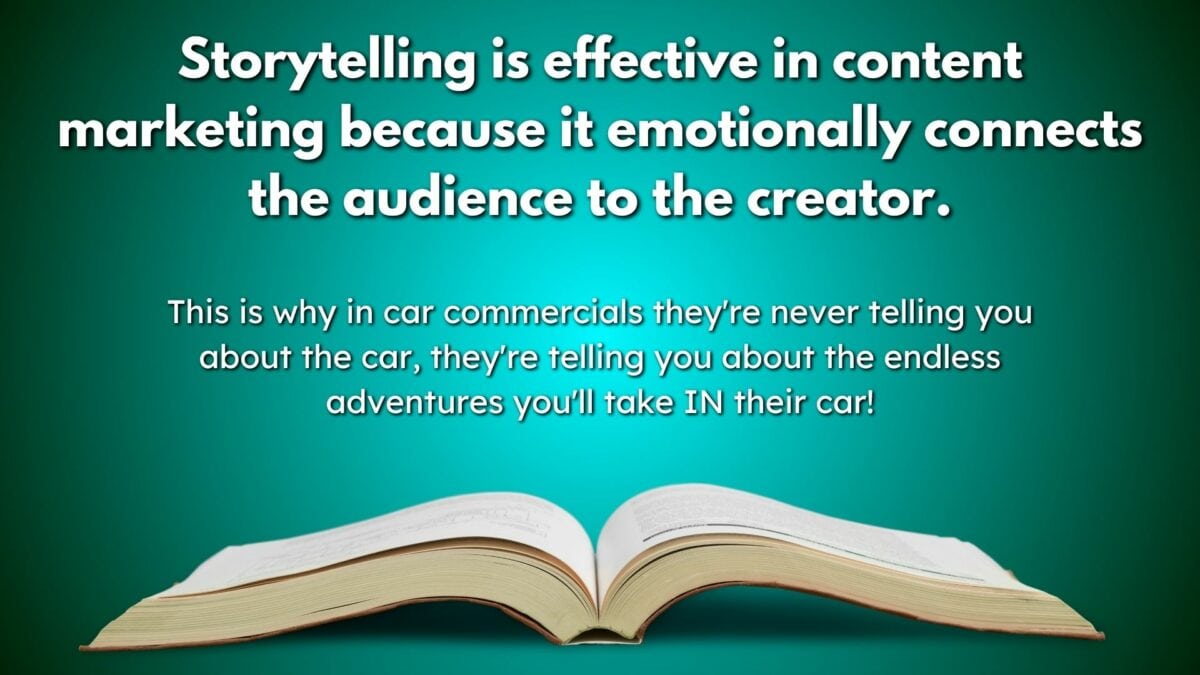 How To Stand Out As A Content Creator Storytelling Is Effective In Content Marketing