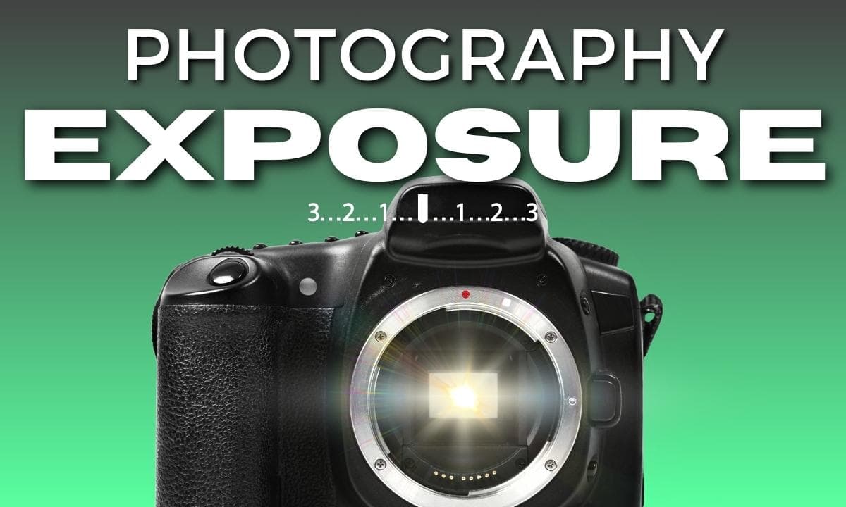 What Is Exposure In Photography? (Perfect For Beginner'S) A Camera With The Words Photography Exposure On It.