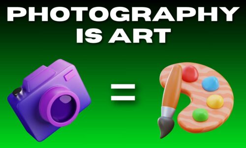 Photography Is An Art Form.