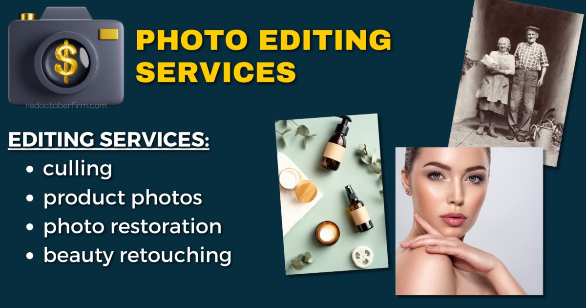 7 Income Streams Every Photographer Needs To Hear About Collage Showing A Camera Icon, &Quot;Photo Editing Services&Quot; Text, A List Of Services, An Antique Black-And-White Photo, Cosmetics, And A Portrait Of A Woman.